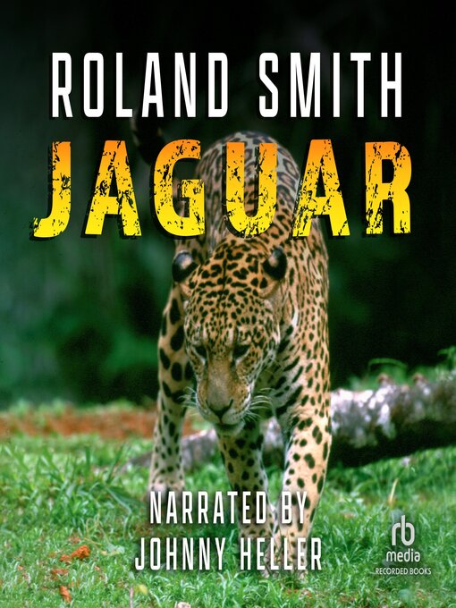 Title details for Jaguar by Roland Smith - Wait list